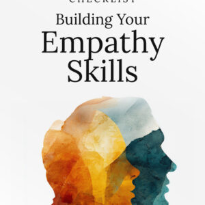 Building Your Empathy Skills Checklist