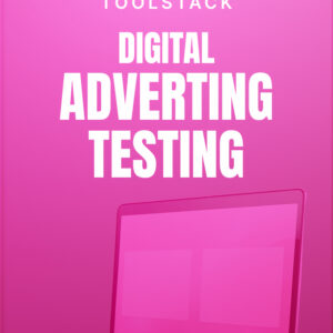 Digital Advertising Testing-Toolstack.zip