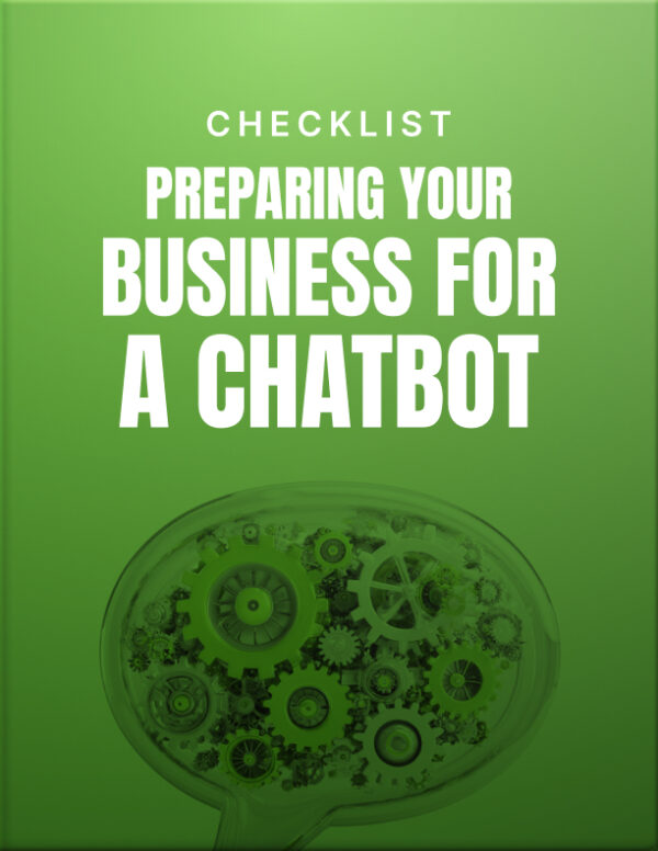 Preparing your business for a chatbot