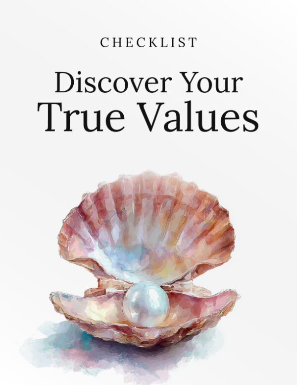 Discover Your True Values Chacklist