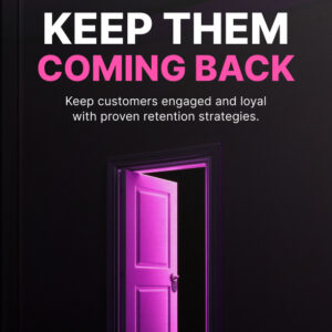 Keep Them Coming Back eBook