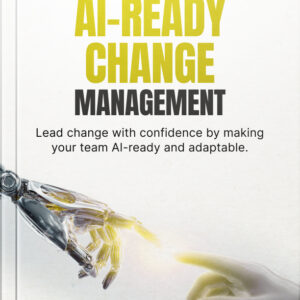 AI-Ready Change Management Playbook