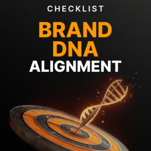 The Brand DNA Alignment Checklist.